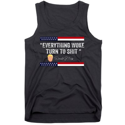 Trump Everything Woke Turns To Shit Political Republican Tank Top