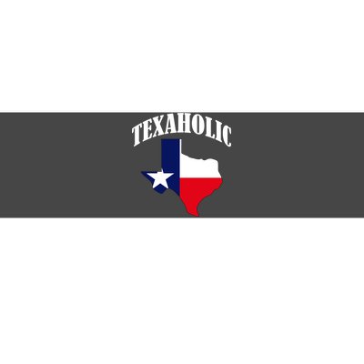 Texaholic Bumper Sticker