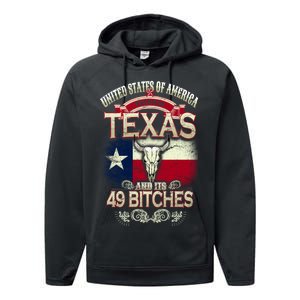 Texas And Its 49 Bitches Performance Fleece Hoodie