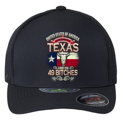 Texas And Its 49 Bitches Flexfit Unipanel Trucker Cap