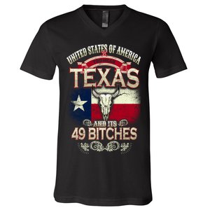 Texas And Its 49 Bitches V-Neck T-Shirt