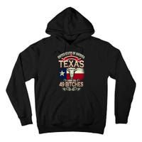 Texas And Its 49 Bitches Tall Hoodie