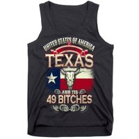 Texas And Its 49 Bitches Tank Top