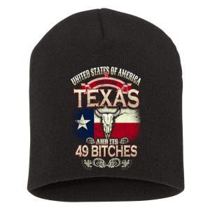 Texas And Its 49 Bitches Short Acrylic Beanie