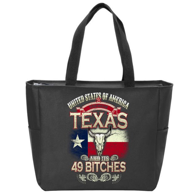 Texas And Its 49 Bitches Zip Tote Bag