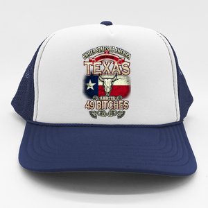 Texas And Its 49 Bitches Trucker Hat