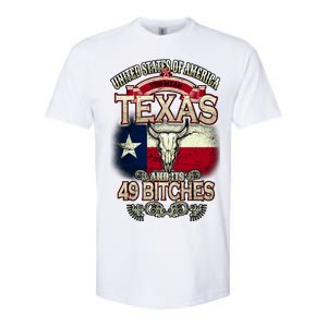 Texas And Its 49 Bitches Softstyle CVC T-Shirt