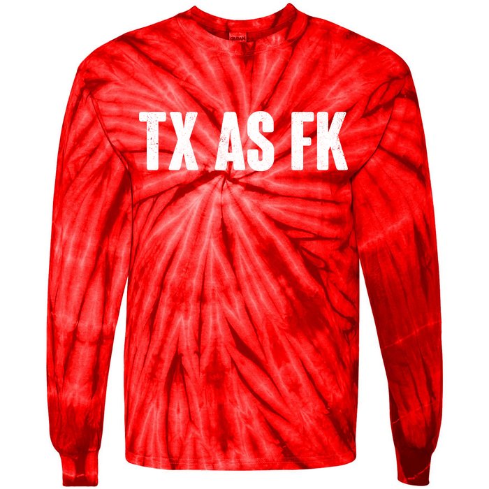 Texas As Fk Tie-Dye Long Sleeve Shirt