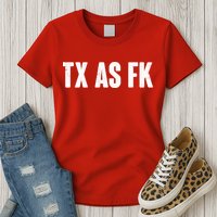 Texas As Fk Womens T-Shirt