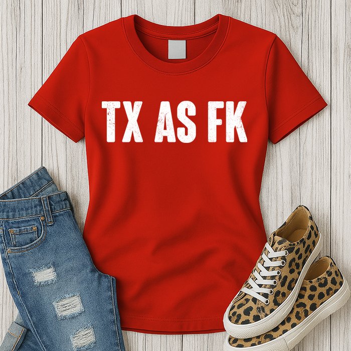 Texas As Fk Womens T-Shirt