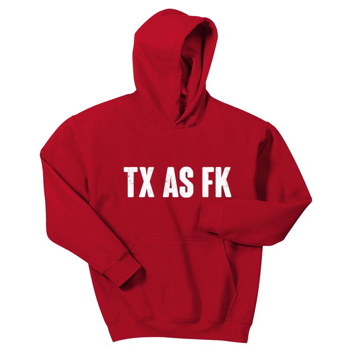 Texas As Fk Kids Hoodie