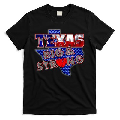 Texas Big and Strong T-Shirt