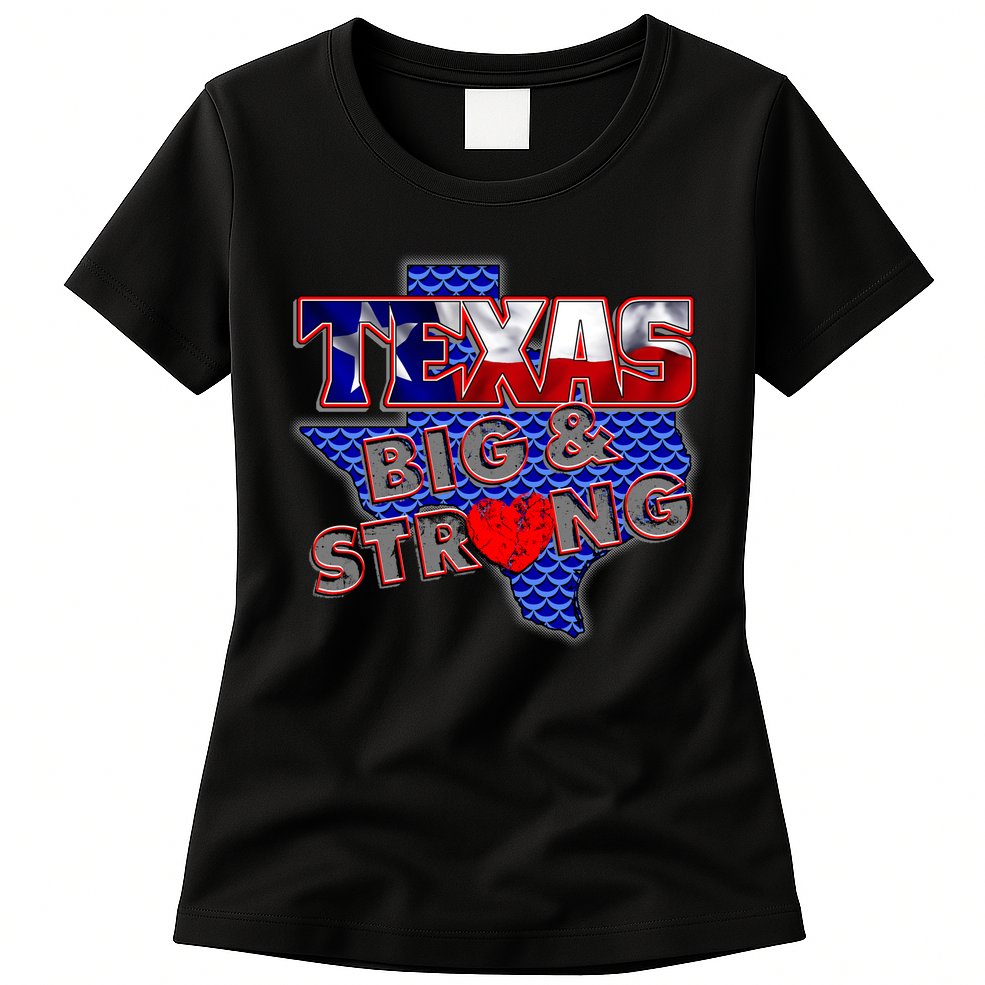 Texas Big and Strong Womens T-Shirt