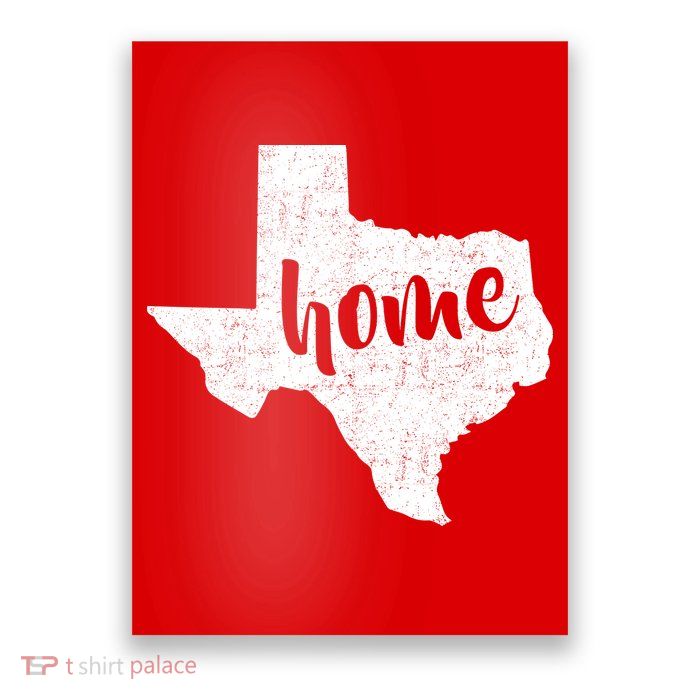 Texas Home State Poster