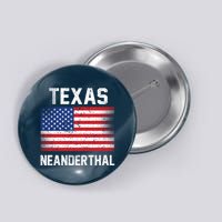 Texas Neanderthal  Button