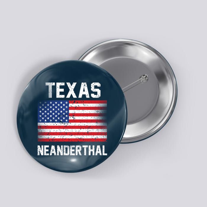 Texas Neanderthal  Button
