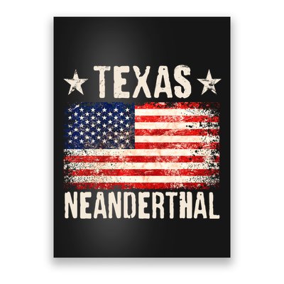 Texas Neanderthal Distressed US Flag Poster