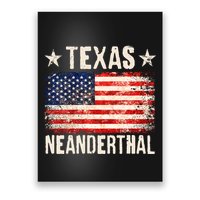 Texas Neanderthal Distressed US Flag Poster