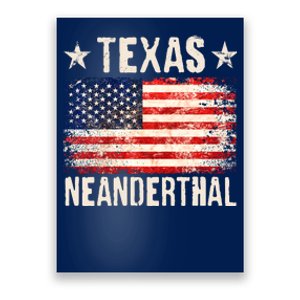 Texas Neanderthal Distressed US Flag Poster