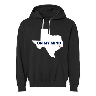 Texas On My Mind Hurricane Harvey Relief Garment-Dyed Fleece Hoodie