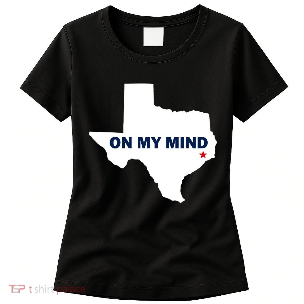 Texas On My Mind Hurricane Harvey Relief Womens T-Shirt