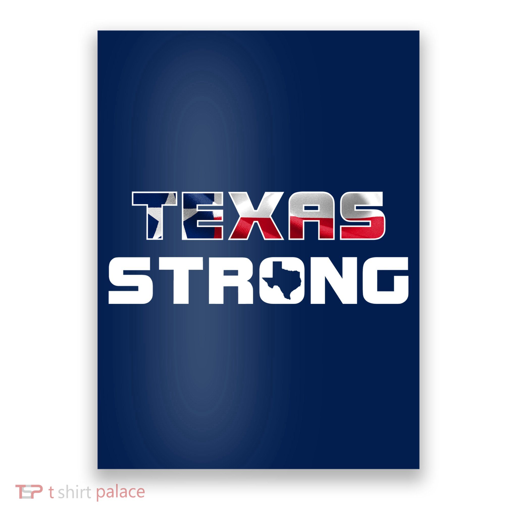 Texas Strong State Flag Logo Poster