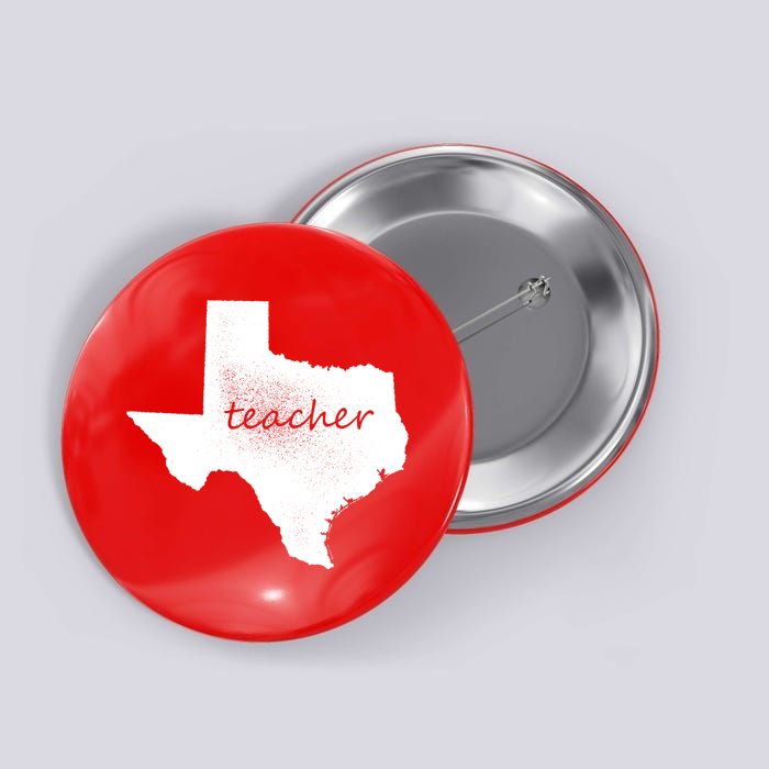 Texas Teacher Button