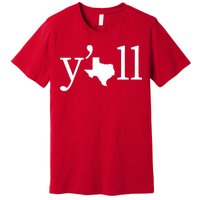 Texas Y'all Premium T-Shirt