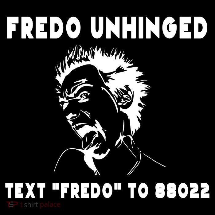 Text  To 88022 Fredo Unhinged Funny Sustainable Beanie