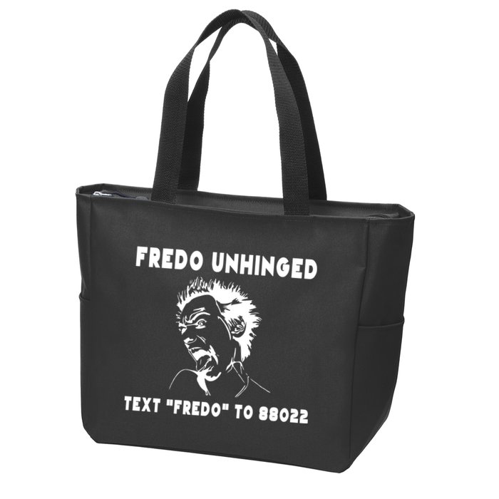 Text  To 88022 Fredo Unhinged Funny Zip Tote Bag