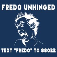 Text  To 88022 Fredo Unhinged Funny Infant Baby Jersey Bodysuit