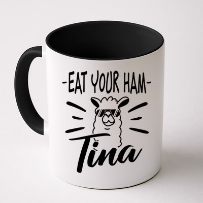 TINA EAT YOUR HAM FUNNY TINA EAT YOUR HAM Mug