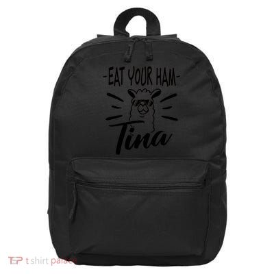TINA EAT YOUR HAM FUNNY TINA EAT YOUR HAM 16 in Basic Backpack