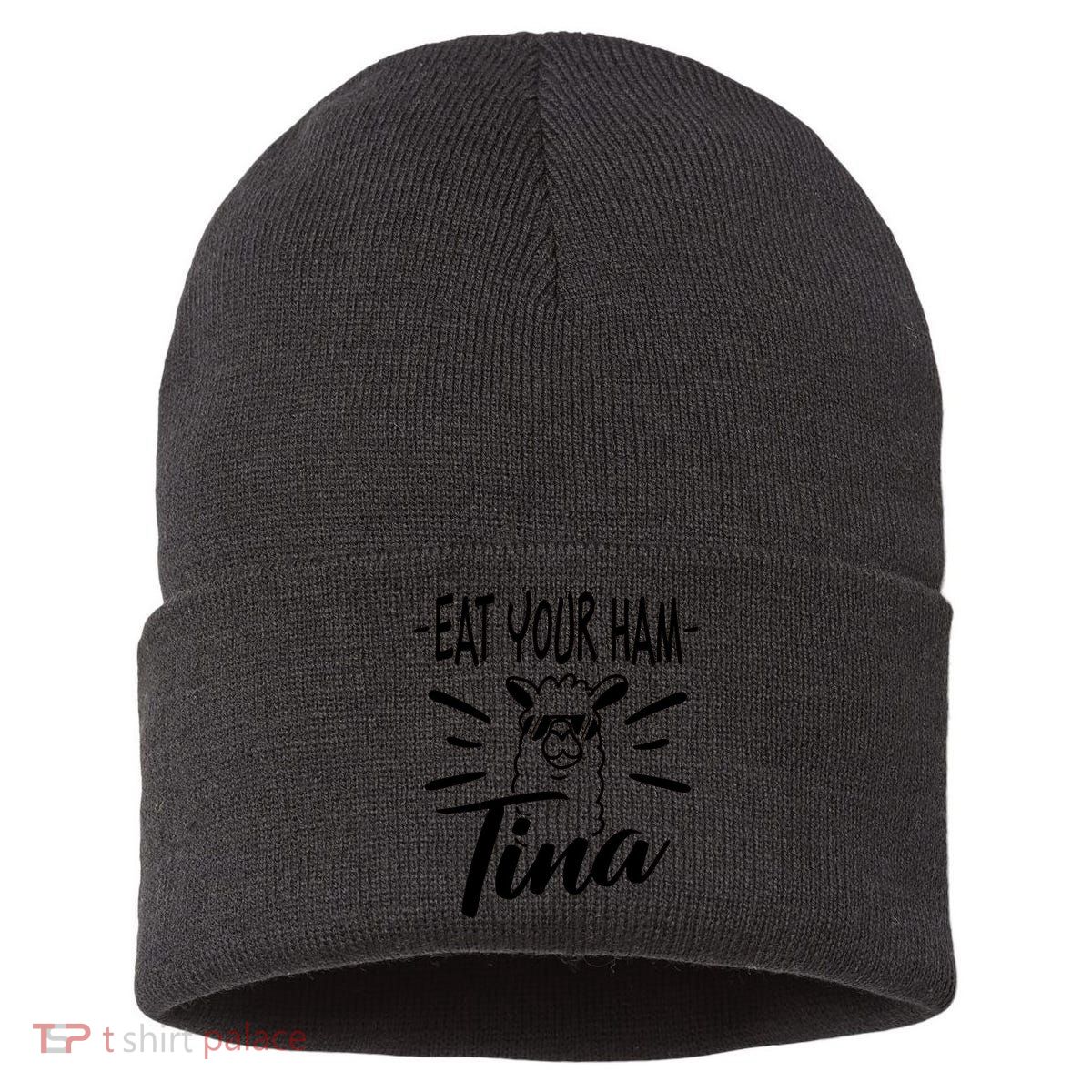 TINA EAT YOUR HAM FUNNY TINA EAT YOUR HAM Sustainable Knit Beanie