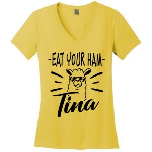 TINA EAT YOUR HAM FUNNY TINA EAT YOUR HAM Women's V-Neck T-Shirt