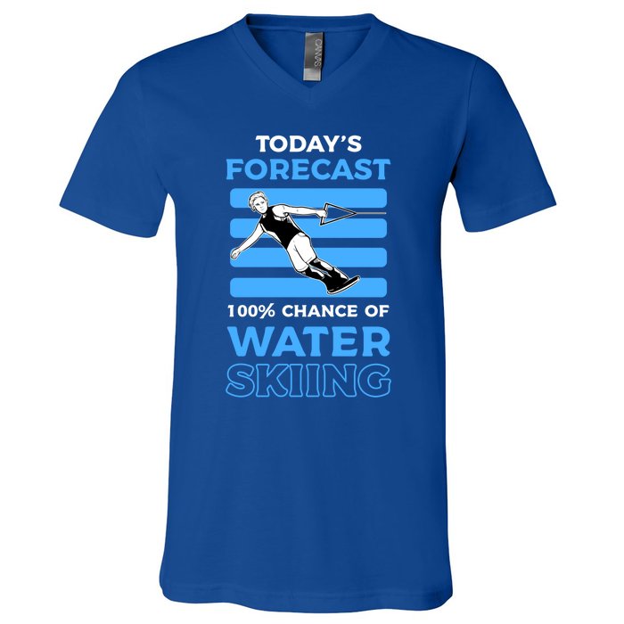 Todays Forecast 100% Chance Of Water Skiing Gift V-Neck T-Shirt