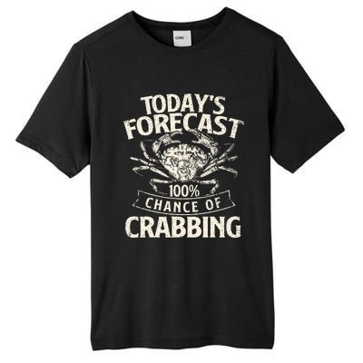 TodayS Forecast 100 Chance Of Crabbing Crab Crustaceans Tall Fusion ChromaSoft Performance T-Shirt