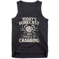 TodayS Forecast 100 Chance Of Crabbing Crab Crustaceans Tank Top