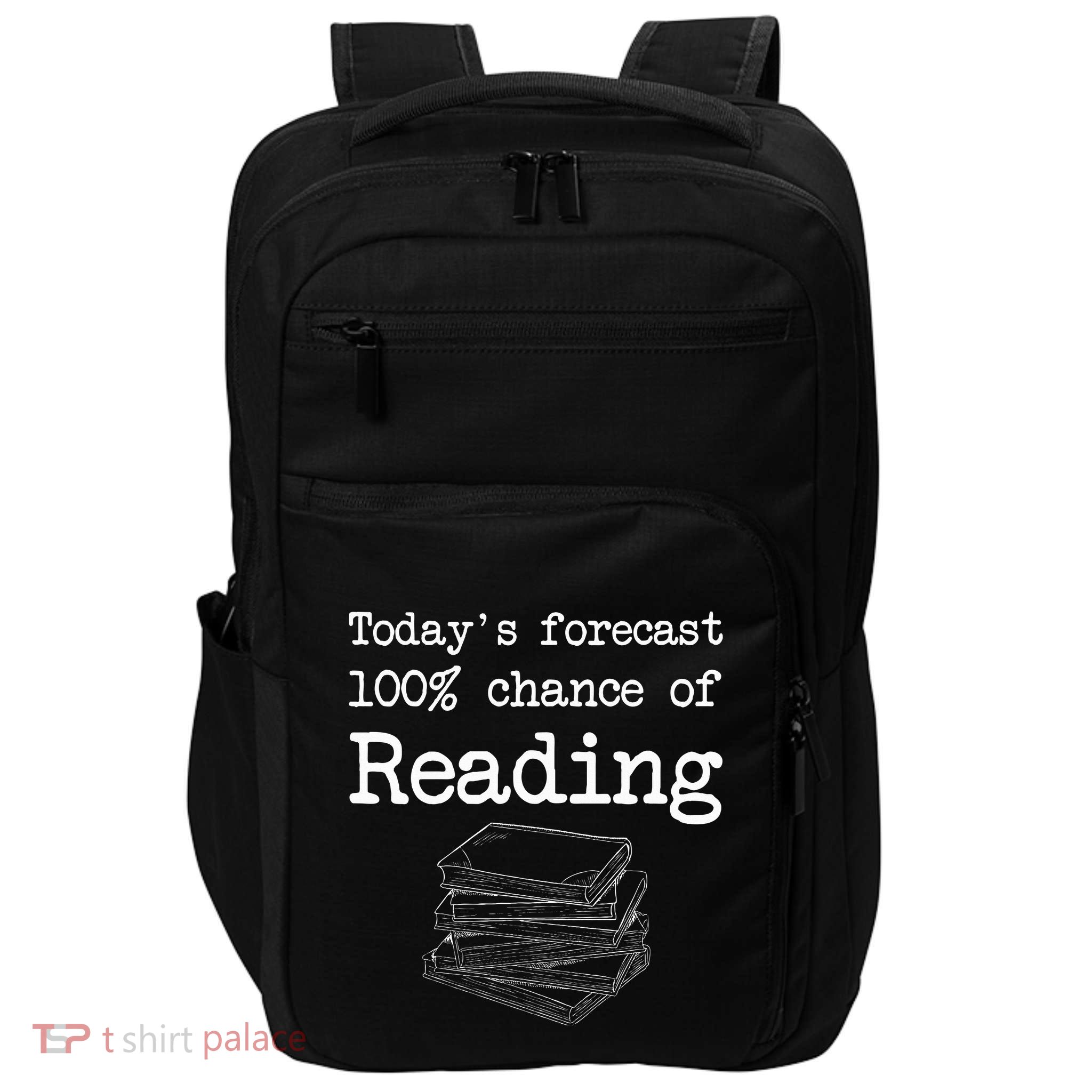 TodayS Forecast 100 Chance Of Reading Impact Tech Backpack