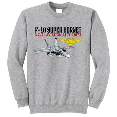 The F 18 Super Hornet In Action.Naval Aviation At Its Best. Tall Sweatshirt