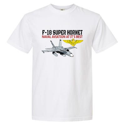 The F 18 Super Hornet In Action.Naval Aviation At Its Best. Garment-Dyed Heavyweight T-Shirt