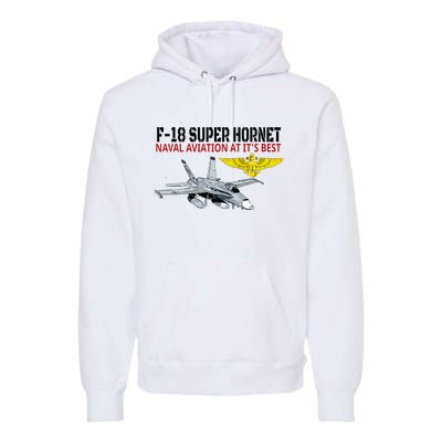 The F 18 Super Hornet In Action.Naval Aviation At Its Best. Premium Hoodie