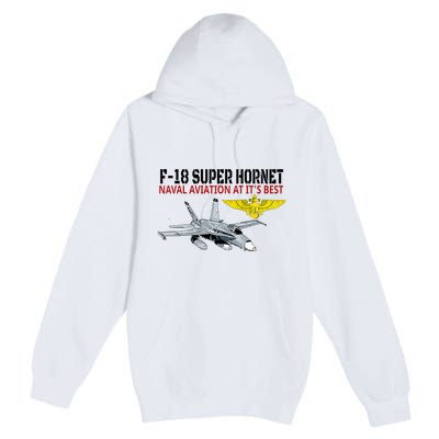 The F 18 Super Hornet In Action.Naval Aviation At Its Best. Premium Pullover Hoodie