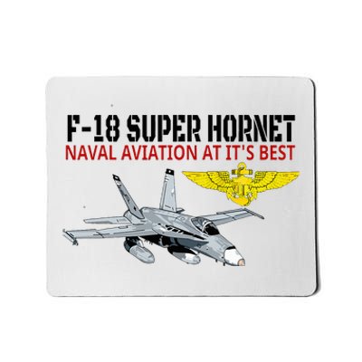 The F 18 Super Hornet In Action.Naval Aviation At Its Best. Mousepad