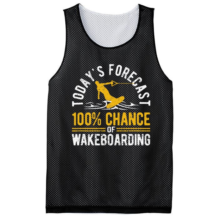 TodayS Forecast 100 Chance Of Wakeboarding Funny Wakeboard Mesh Reversible Basketball Jersey Tank