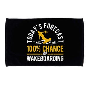 TodayS Forecast 100 Chance Of Wakeboarding Funny Wakeboard Microfiber Hand Towel