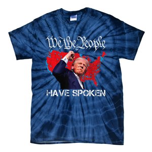 Trump Fight 2024 We The People Have Spoken Election Map Tie-Dye T-Shirt