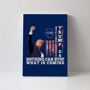 Trump Fight 2024 Nothing Can Stop Trump Shot Canvas