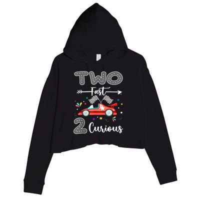 Two Fast 2 Curious Racing 2nd Birthday Gifts Boy Girl Crop Fleece Hoodie