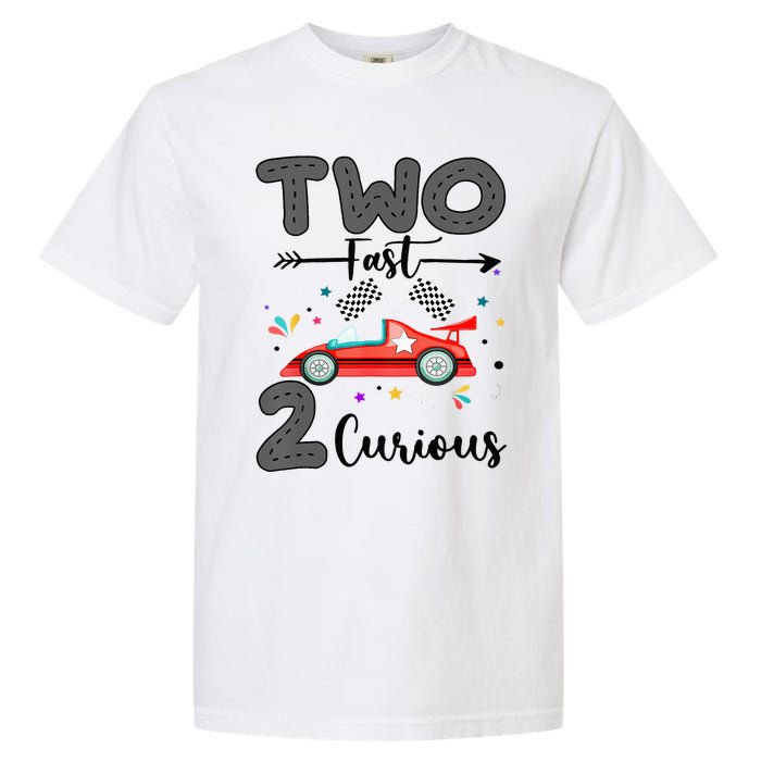 Two Fast 2 Curious Racing 2nd Birthday gift Garment-Dyed Heavyweight T-Shirt